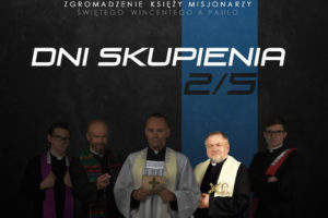Read more about the article Dni Skupienia na Stradomiu cz.2